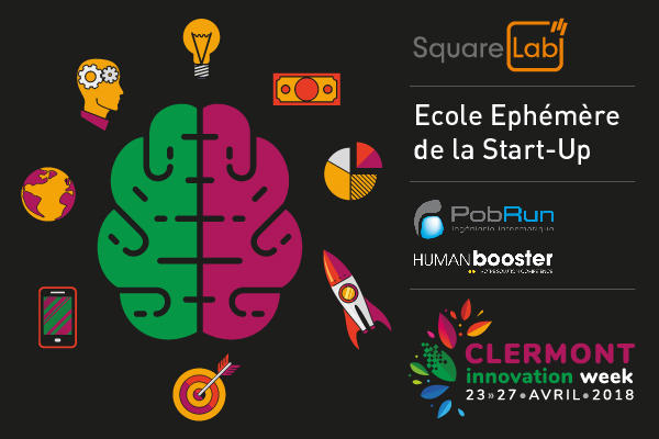 Ecole Ephémère de la startup par Squarelab - Clermont Innovation Week 