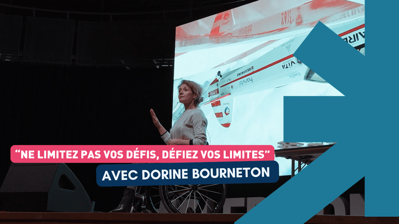 « Ne limitez pas vos défis, défiez vos limites » : une leçon de vie avec Dorine Bourneton