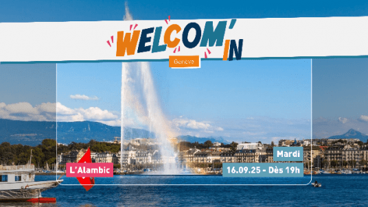 Welcom'In Genève :cheese_wedge: